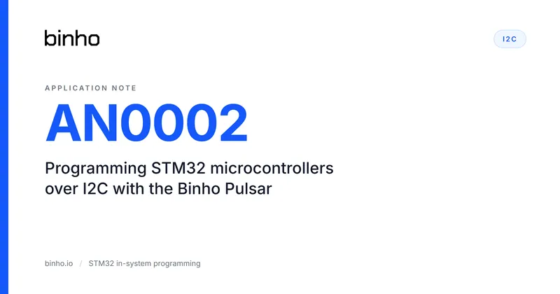 Programming STM32 firmware over I2C using Binho Pulsar